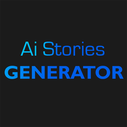 AIStoriesGenerator - Transform Ideas into Stories with AI Magic